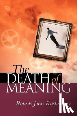 Rushdoony, Rousas John - The Death of Meaning