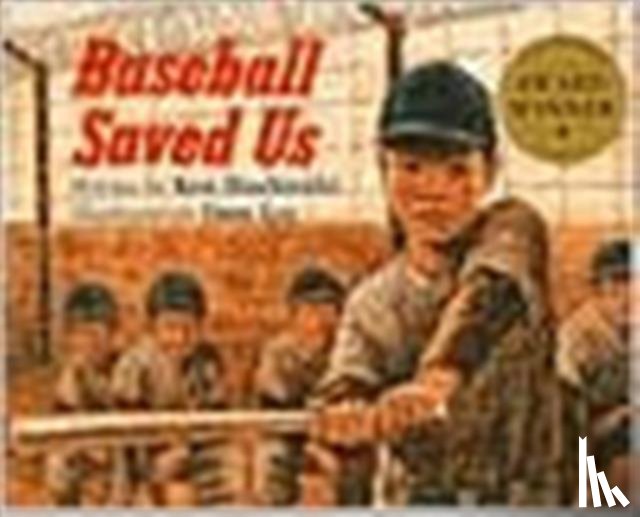 Mochizuki, Ken - Baseball Saved Us