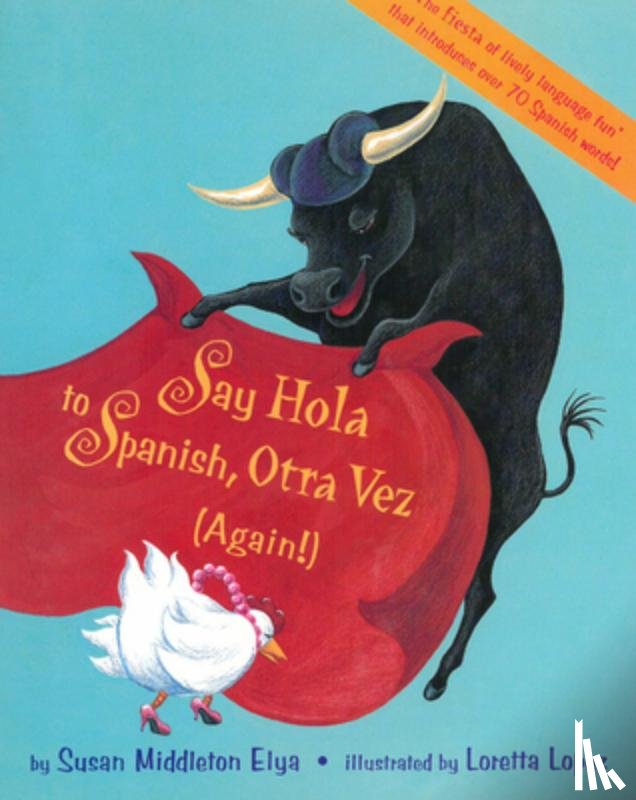 Middleton Elya, Susan - Say Hola to Spanish, Otra Vez