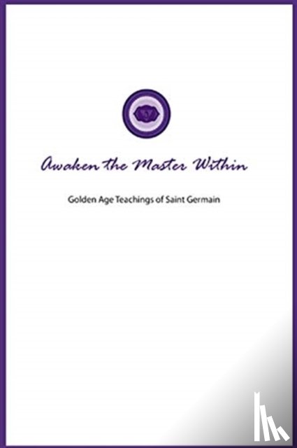 Toye, Lori Adaile - Awaken the Master Within