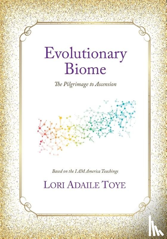 Toye, Lori Adaile - Evolutionary Biome