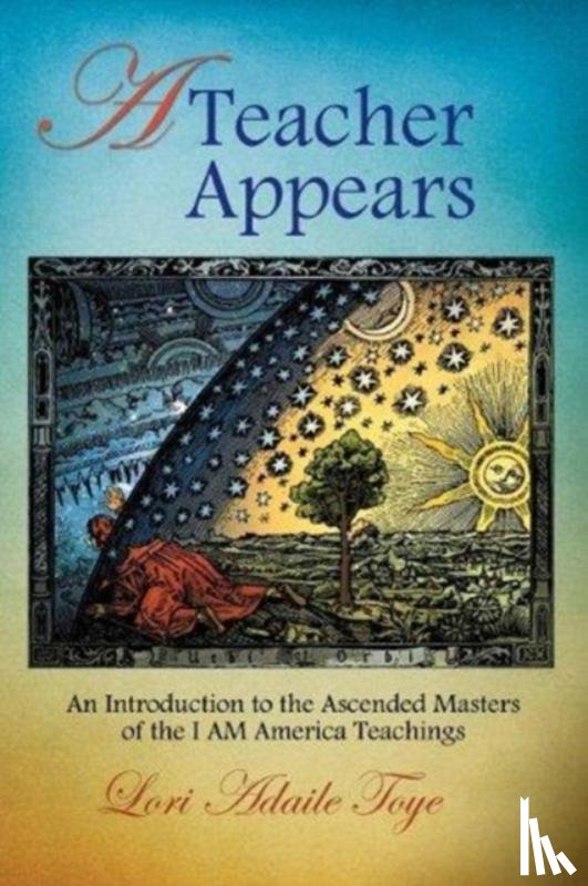 Toye, Lori Adaile - A Teacher Appears