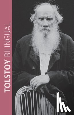 Tolstoy, Lev - Tolstoy Bilingual