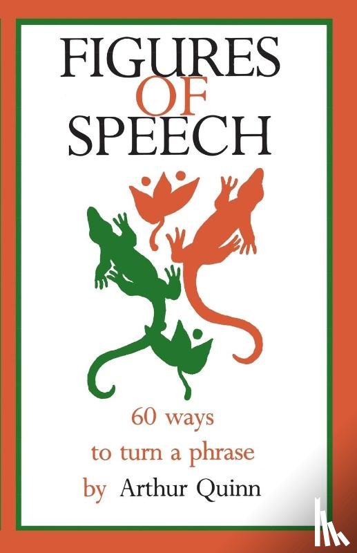 Quinn, Arthur, Quinn, Barney R. - Figures of Speech
