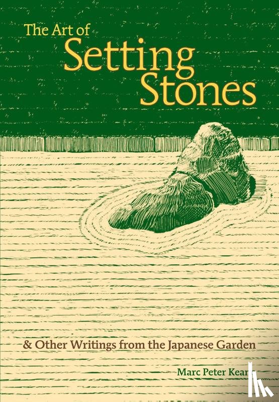 Keane, Marc - The Art of Setting Stones