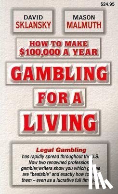 Sklansky, David, Malmuth, Mason, Malmuthy, Mason - Gambling for a Living