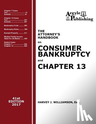 Williamson, Harvey J. - The Attorney's Handbook on Consumer Bankruptcy and Chapter 13 (41st Ed. 2017): A Legal Practitioner's Guide to Chapters 7 and 13