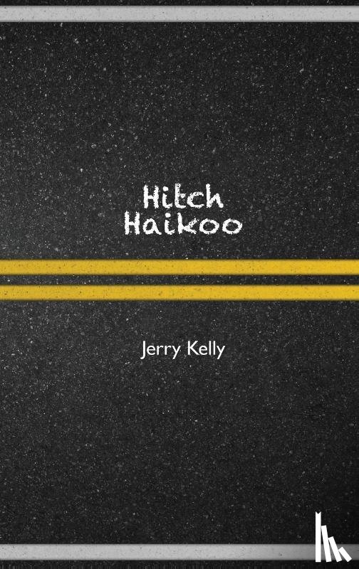 Kelly, Jerry - Hitch Haikoo