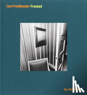 Friedlander, Lee - Lee Friedlander Framed by Joel Coen