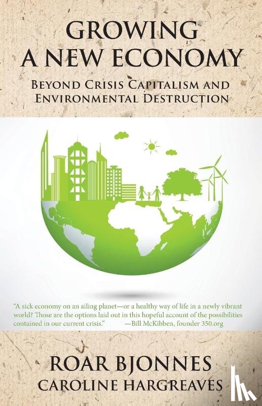 Bjonnes, Roar, Hargreaves, Caroline - Growing a New Economy