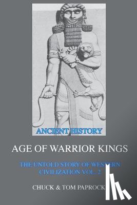 Paprocki, Chuck, Paprocki, Tom - The Untold Story of Western Civilization Vol. 2
