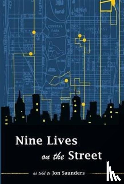 Saunders, Jon - Nine Lives on the Street