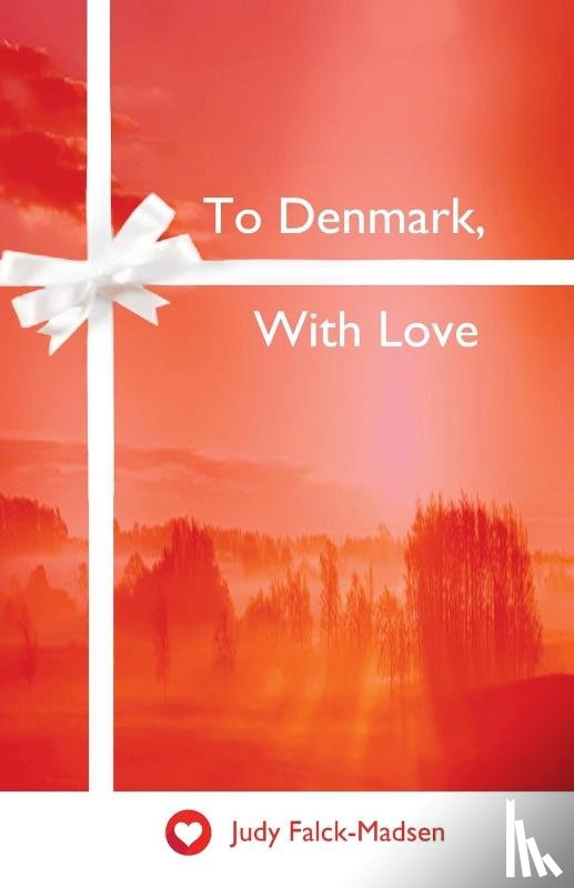 Falck-Madsen, Judy - To Denmark, With Love