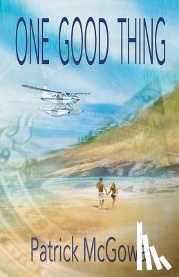 McGowan, Patrick - One Good Thing