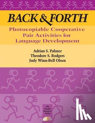 Rodgers, Theodore S. - Back & Forth: Photocopiable Cooperative Pair Activities for Language Development