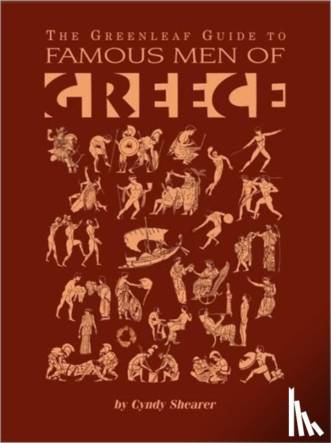 Shearer, Cyndy - The Greenleaf Guide to Famous Men of Greece