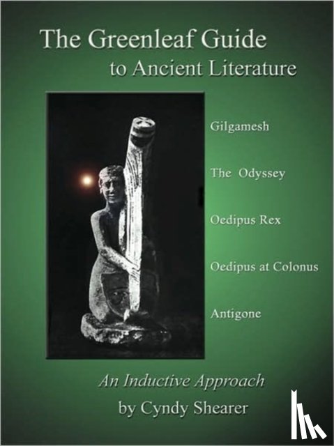 Shearer, Cyndy - The Greenleaf Guide to Ancient Literature