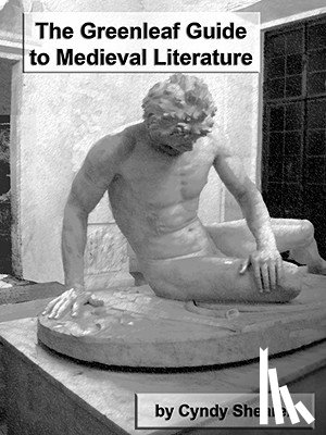 Shearer, Cyndy - The Greenleaf Guide to Medieval Literature