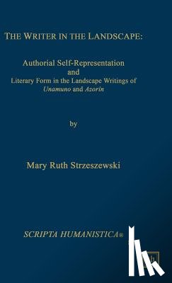 Strzeszewski, Mary Ruth - The Writer in the Landscape