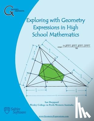 Sheppard, Ian - Exploring with Geometry Expressions in High School Mathematics