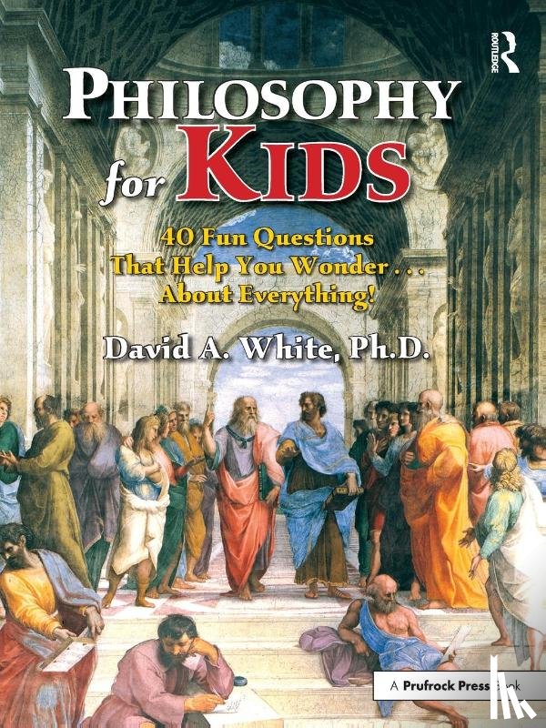 White, David A. - Philosophy for Kids