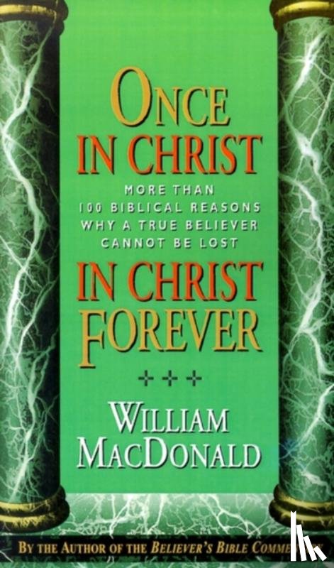 MacDonald, William - Once in Christ in Christ Forever