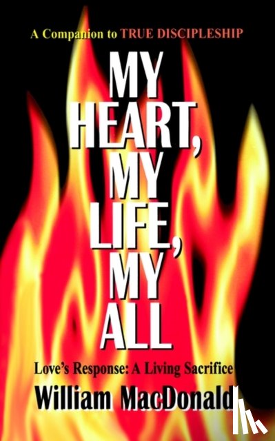 MacDonald, William - My Heart, My Life, My All