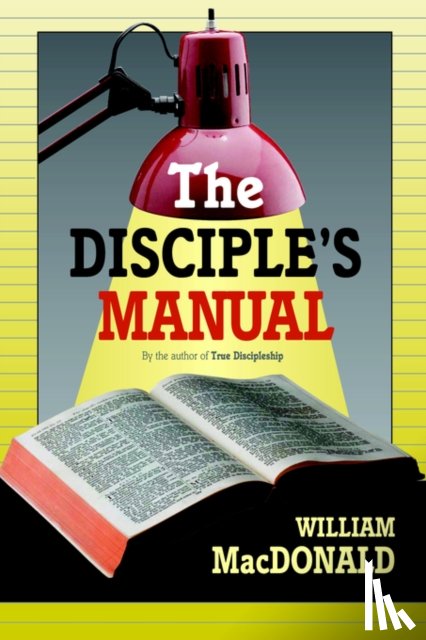 MacDonald, William - The Disciple's Manual