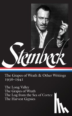 Steinbeck, John - John Steinbeck: The Grapes of Wrath & Other Writings 1936-1941 (Loa #86): The Grapes of Wrath / The Harvest Gypsies / The Long Valley / The Log from t