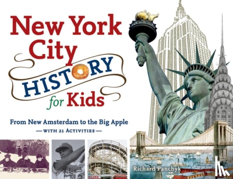 Panchyk, Richard - New York City History for Kids