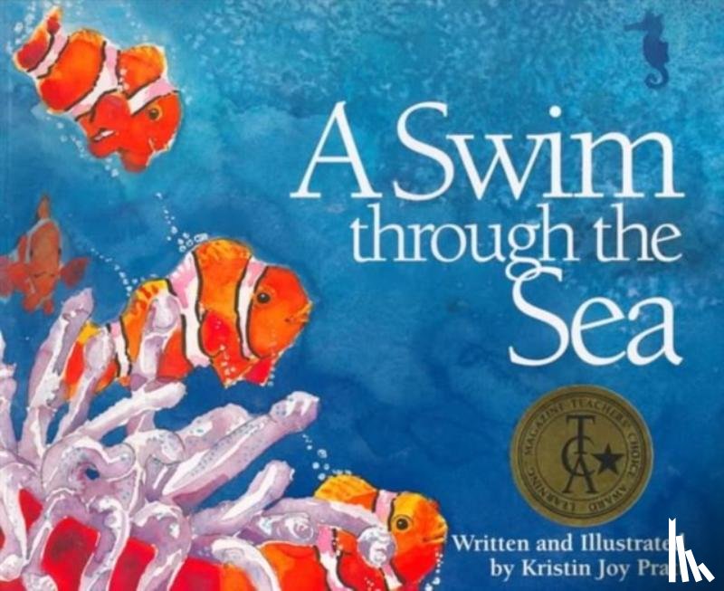 Pratt-Serafini, Kristin Joy - A Swim Through the Sea