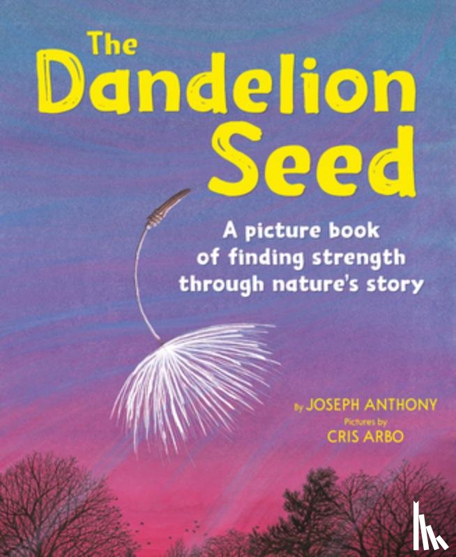 Anthony, Joseph - The Dandelion Seed