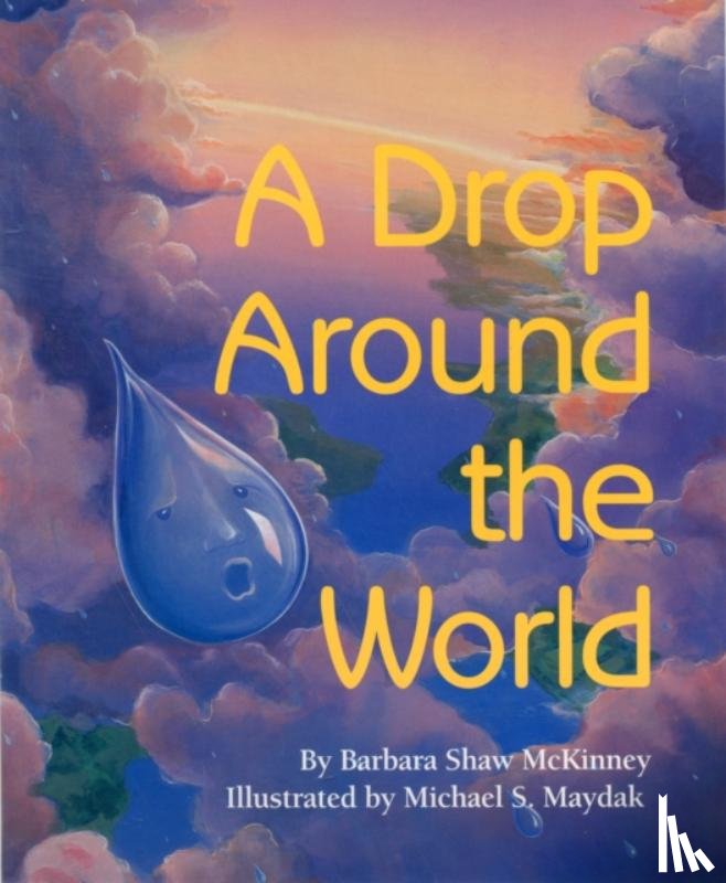 McKinney, Barbara Shaw - A Drop Around the World
