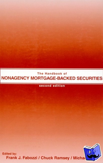  - The Handbook of Nonagency Mortgage-Backed Securities