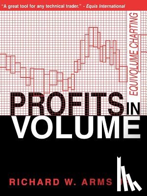 Arms Jr, Richard W - Profits in Volume