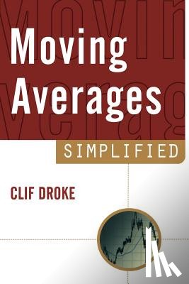 Droke, Cliff - Moving Averages Simplified
