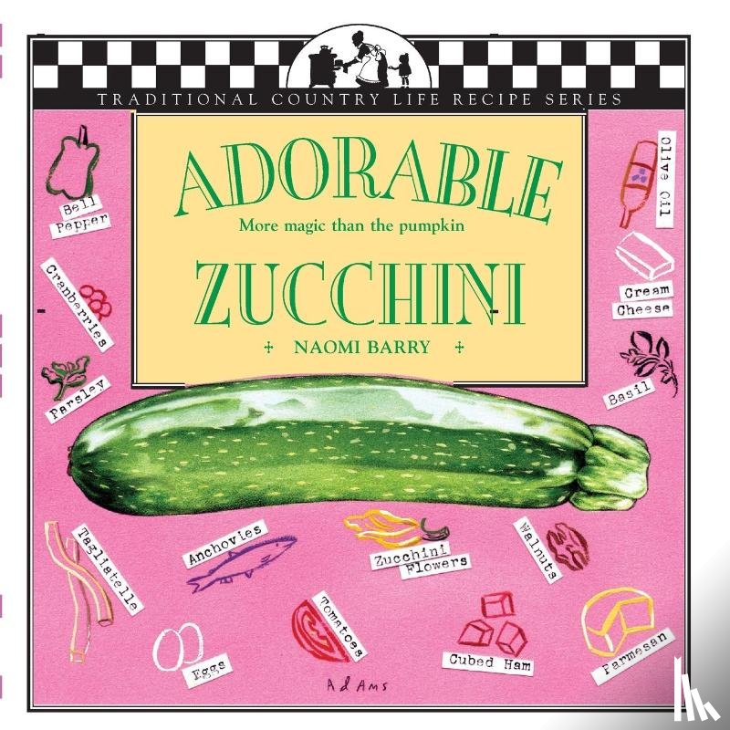 Barry, Naomi - Adorable Zucchini
