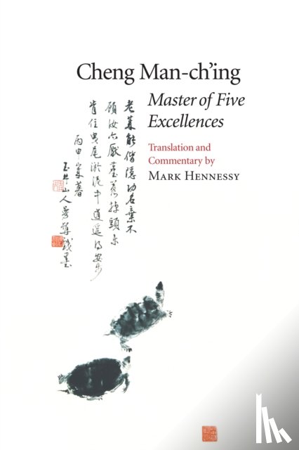 Man-ch'ing a, Cheng - Master of Five Excellences