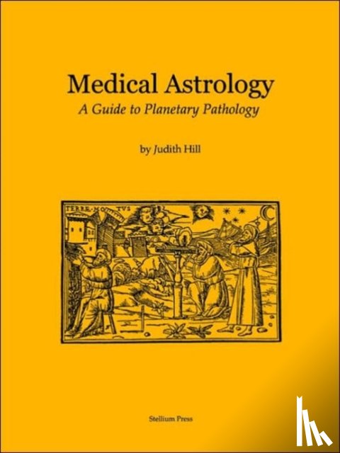 Hill, Judith a - Medical Astrology