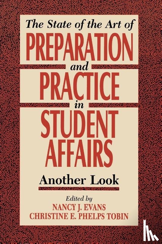  - State of the Art of Preparation and Practice in Student Affairs