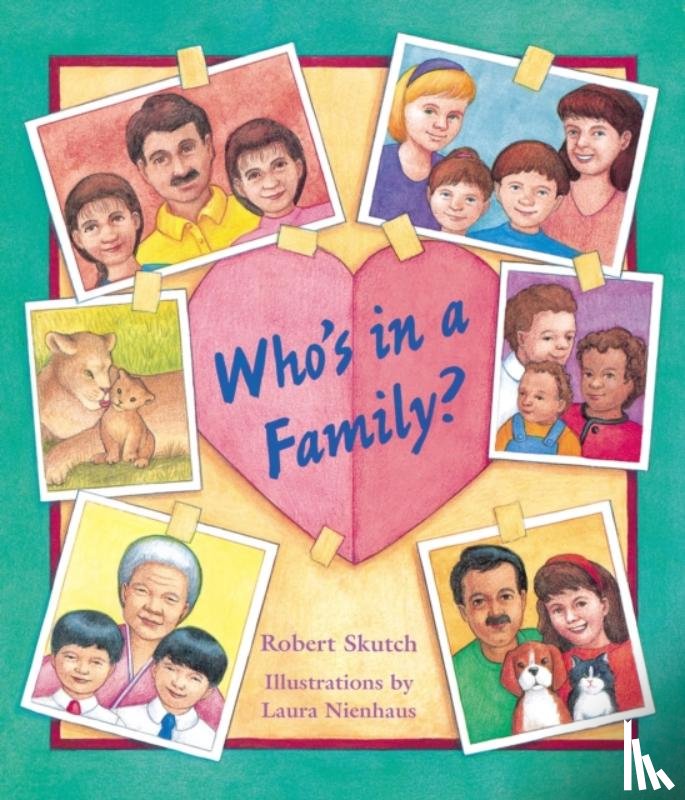 Skutch, Robert - Who's in a Family?