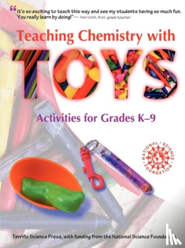 Sarquis, Jerry, Sarquis, Mickey, Williams, John - Teaching Chemistry with TOYS