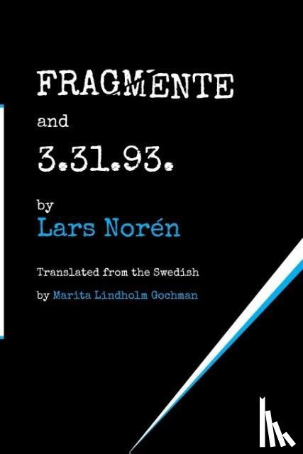 Noren, Lars - FRAGMENTE and 3.31.93.