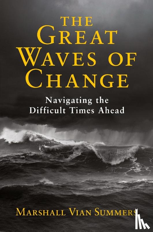 Summers, Marshall Vian - The Great Waves of Change