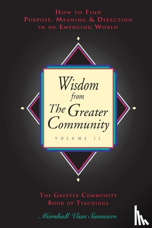 Summers, Marshall Vian - Wisdom from the Greater Community, Vol II