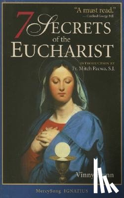 Flynn, Vinny - 7 Secrets of the Eucharist
