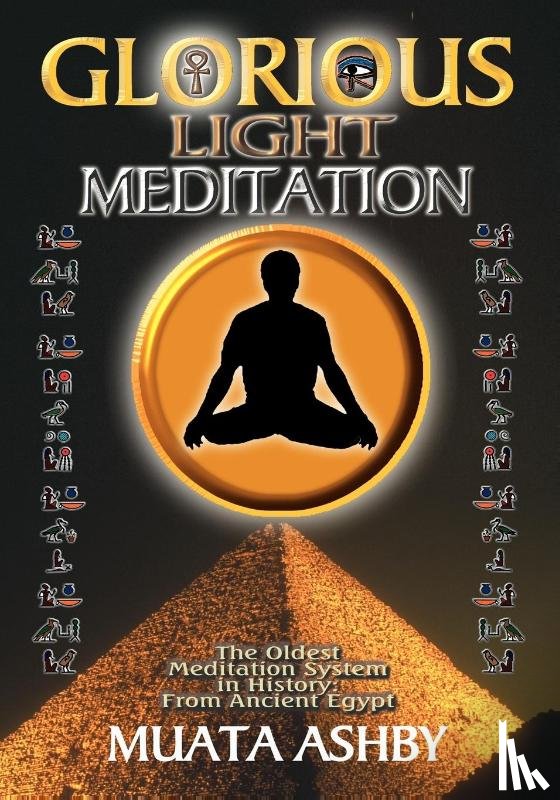 Ashby, Muata Abhaya - The Glorious Light Meditation