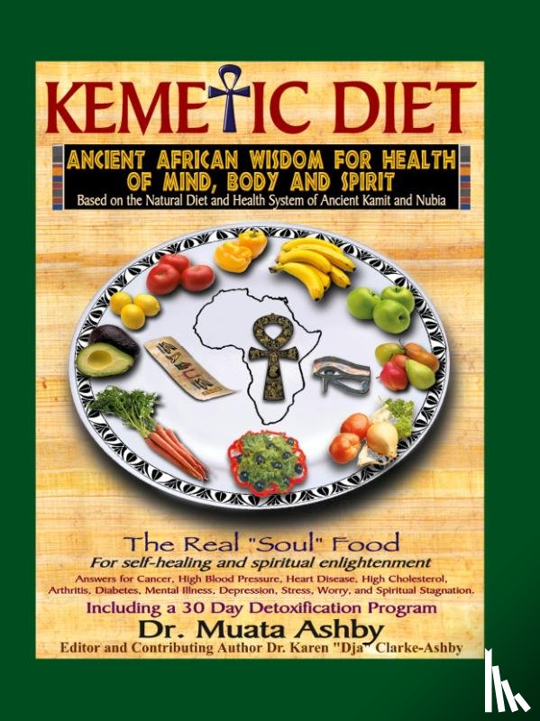 Ashby, Muata Abhaya - The Kemetic Diet