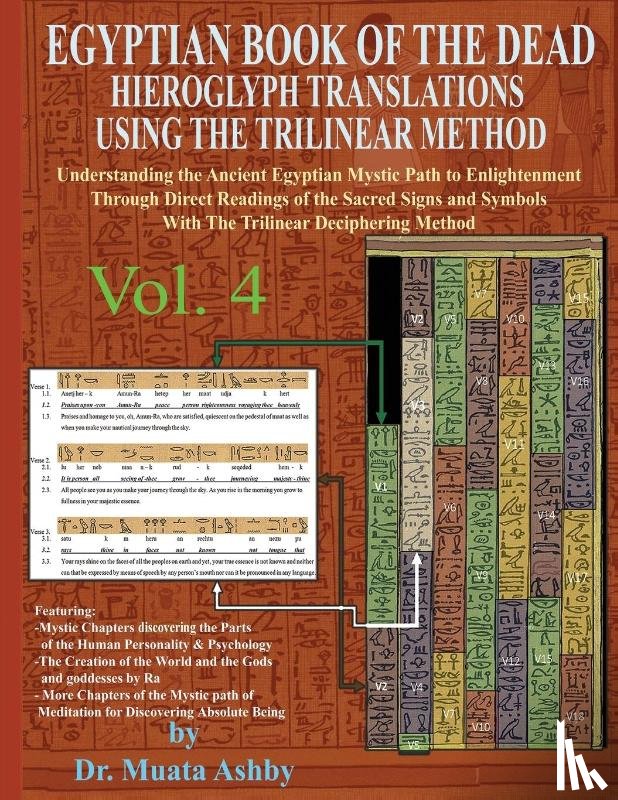 Ashby, Muata - EGYPTIAN BOOK OF THE DEAD HIEROGLYPH TRANSLATIONS USING THE TRILINEAR METHOD Volume 4