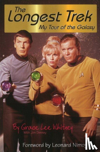 Whitney, Grace Lee, Denney, Jim, Nimoy, Leonard - Longest Trek